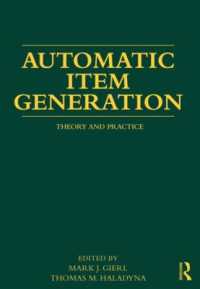 Automatic Item Generation : Theory and Practice