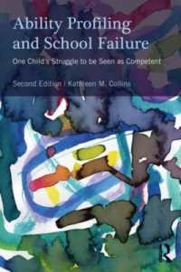 Ability Profiling and School Failure : One Child's Struggle to be Seen as Competent （2ND）