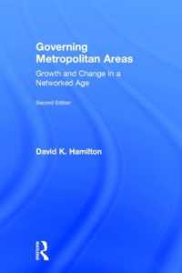 大都市圏のガバナンス（第２版）<br>Governing Metropolitan Areas : Growth and Change in a Networked Age （2ND）