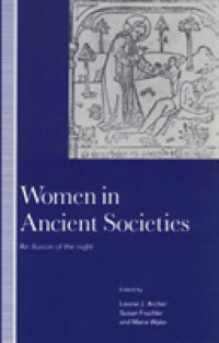 Women in Ancient Societies : An Illusion of the Night