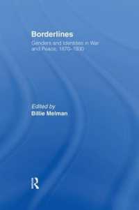 Borderlines: Genders and Identities in War and Peace, 1870-1930