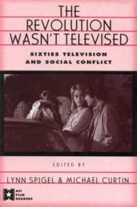 The Revolution Wasn't Televised : Sixties Television and Social Conflict (Afi Film Readers)