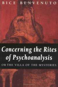Concerning the Rites of Psychoanalysis : Or the Villa of the Mysteries -- Paperback / softback