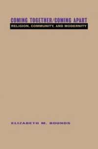 Coming Together/Coming Apart : Religion, Community and Modernity