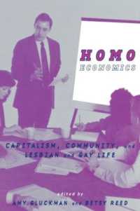 Homo Economics : Capitalism, Community, and Lesbian and Gay Life