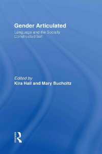 Gender Articulated : Language and the Socially Constructed Self