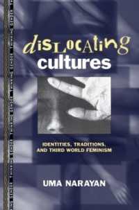 Dislocating Cultures : Identities, Traditions, and Third World Feminism (Thinking Gender)