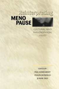 Reinterpreting Menopause : Cultural and Philosophical Issues