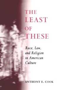 The Least of These : Race, Law, and Religion in American Culture