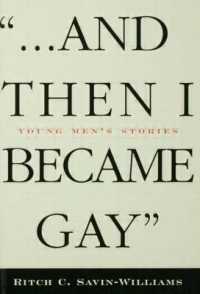 And Then I Became Gay : Young Men's Stories