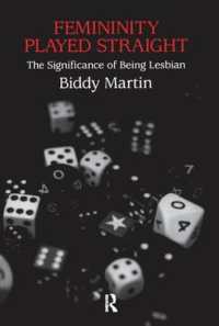 Femininity Played Straight : The Significance of Being Lesbian