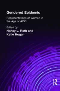 Gendered Epidemic : Representations of Women in the Age of AIDS