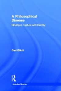 A Philosophical Disease: Bioethics, Culture, and Identity （Annotated.）