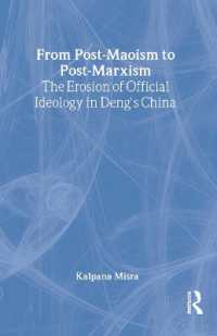 From Post-Maoism to Post-Marxism : The Erosion of Official Ideology in Deng's China