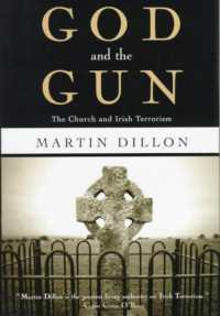 God and the Gun : The Church and Irish Terrorism