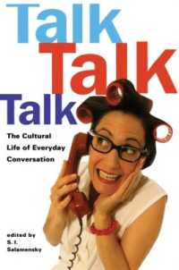 日常会話のカルチュラル・スタディーズ<br>Talk, Talk, Talk : The Cultural Life of Everyday Conversation