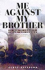 Me against My Brother : At War in Somalia, Sudan, and Rwanda