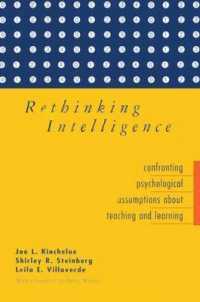 Rethinking Intelligence : Confronting Psychological Assumptions about Teaching and Learning