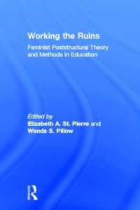 Working the Ruins : Feminist Poststructural Theory and Methods in Education