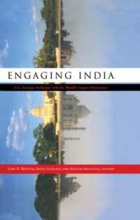 Engaging India : U.S. Strategic Relations with the World's Largest Democracy