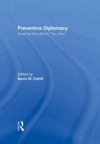 予防外交：戦争が起こる前に（第２版）<br>Preventive Diplomacy : Stopping Wars before They Start （2ND）