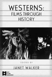 西部劇の歴史<br>Westerns : Films through History (Afi Film Readers)
