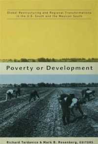 Poverty or Development : Global Restructuring and Regional Transformation in the US South and the Mexican South