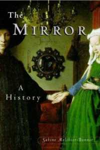 鏡の文化史<br>The Mirror : A History