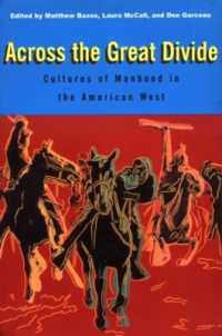 アメリカ西部における男性性の文化<br>Across the Great Divide : Cultures of Manhood in the American West