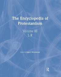 プロテスタンティズム百科事典（全４巻）<br>Encyclopedia of Protestantism : 4-volume set