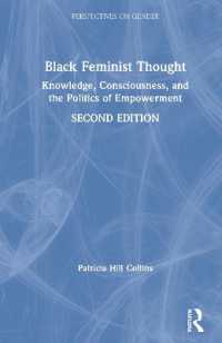 Black Feminist Thought: Knowledge, Consciousness, and the Politics of Empowerment （2nd Rev Anniversary ed.）