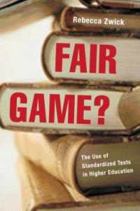 Fair Game? : The Use of Standardized Admissions Tests in Higher Education