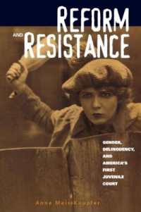 Reform and Resistance : Gender, Delinquency, and America's First Juvenile Court