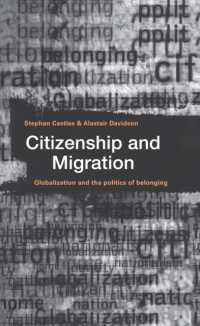 Citizenship and Migration : Globalization and the Politics of Belonging