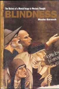 Blindness : The History of a Mental Image in Western Thought