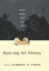 人種と美術史：批評読本<br>Race-ing Art History : Critical Readings in Race and Art History