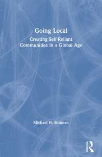 Going Local : Creating Self-Reliant Communities in a Global Age