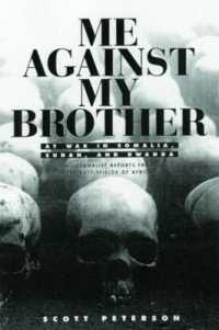 Me against My Brother : At War in Somalia, Sudan and Rwanda