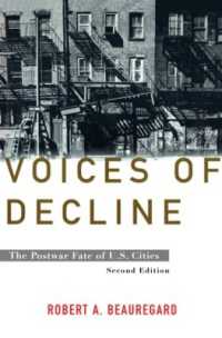没落の声：戦後アメリカ都市史（第２版）<br>Voices of Decline : The Postwar Fate of US Cities （2ND）