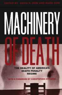 アメリカの死刑制度の実相<br>Machinery of Death : The Reality of America's Death Penalty Regime