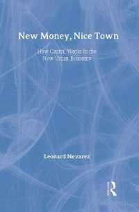 ニューエコノミーによるアメリカ都市の再形成<br>New Money, Nice Town : How Capital Works in the New Urban Economy