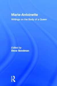 マリー・アントワネットの身体<br>Marie Antoinette : Writings on the Body of a Queen