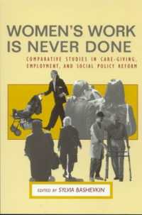 Women's Work is Never Done : Comparative Studies in Care-Giving, Employment, and Social Policy Reform