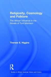Religiosity, Cosmology and Folklore : The African Influence in the Novels of Toni Morrison (Studies in African American History and Culture)