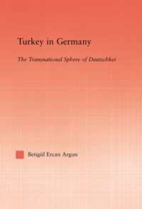 ドイツにおけるトルコ系移民<br>Turkey in Germany : The Transitional Sphere of Deutschkei
