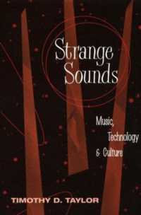 異質の音：音楽、テクノロジーと文化<br>Strange Sounds : Music, Technology and Culture