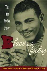 Blues with a Feeling : The Little Walter Story