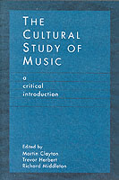 音楽の文化学：批判的入門<br>The Cultural Study of Music : A Critical Introduction