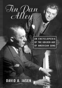 ティン・パン・アレイ百科事典<br>Tin Pan Alley : An Encyclopedia of the Golden Age of American Song