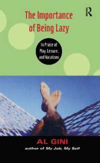 余暇の哲学<br>The Importance of Being Lazy : In Praise of Play, Leisure, and Vacation